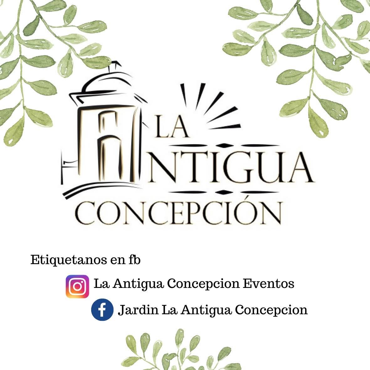 Jardín La Antigua Concepción